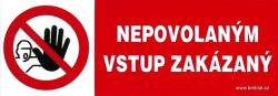 Nepovolanm vstup zakzan 210x74mm - samolepka